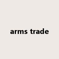 arms trade是什么意思