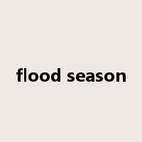flood season是什么意思