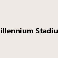 Millennium Stadium是什么意思