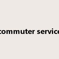 commuter service是什么意思