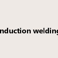induction welding是什么意思