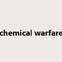 chemical warfare是什么意思