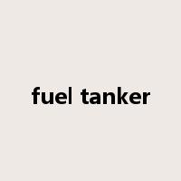 fuel tanker是什么意思