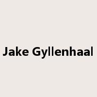 Jake Gyllenhaal是什么意思