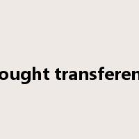 thought transference是什么意思