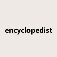 encyclopedist是什么意思