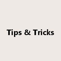 Tips & Tricks是什么意思