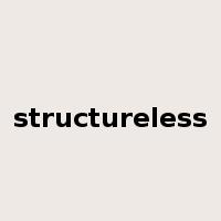 structureless是什么意思