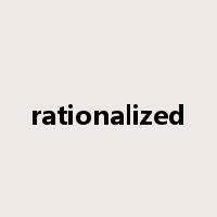 rationalized是什么意思