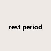 rest period是什么意思