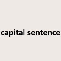 capital sentence是什么意思
