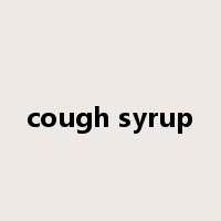 cough syrup是什么意思
