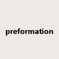 preformation是什么意思