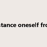 distance oneself from是什么意思