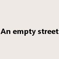 An empty street是什么意思
