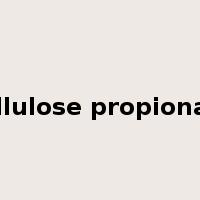 cellulose propionate是什么意思