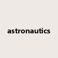 astronautics是什么意思