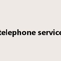 telephone service是什么意思