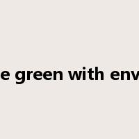 be green with envy是什么意思