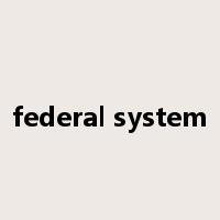 federal system是什么意思