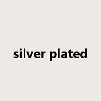 silver plated是什么意思