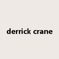derrick crane是什么意思