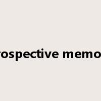 Prospective memory是什么意思