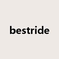 bestride是什么意思