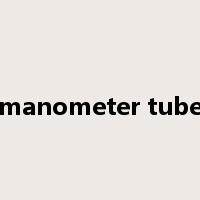 manometer tube是什么意思