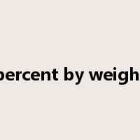 percent by weight是什么意思