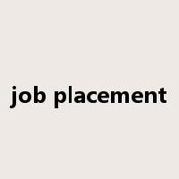job placement是什么意思