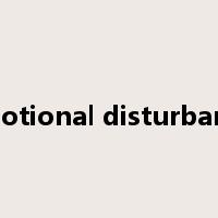 emotional disturbance是什么意思