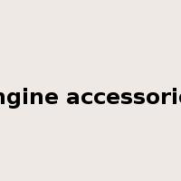 engine accessories是什么意思