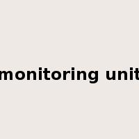monitoring unit是什么意思