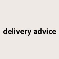 delivery advice是什么意思