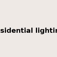 residential lighting是什么意思