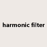 harmonic filter是什么意思