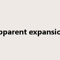 apparent expansion是什么意思