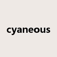cyaneous是什么意思