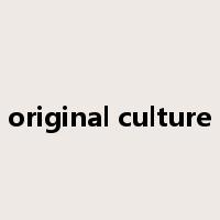 original culture是什么意思