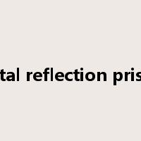 total reflection prism是什么意思