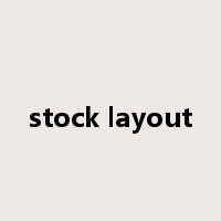 stock layout是什么意思