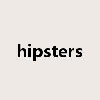 hipsters是什么意思