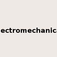 electromechanical是什么意思