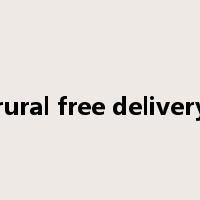 rural free delivery是什么意思