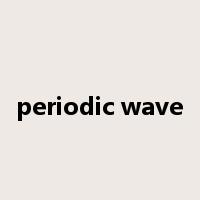 periodic wave是什么意思