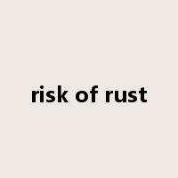 risk of rust是什么意思
