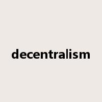 decentralism是什么意思