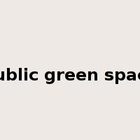 public green space是什么意思