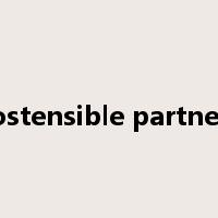 ostensible partner是什么意思